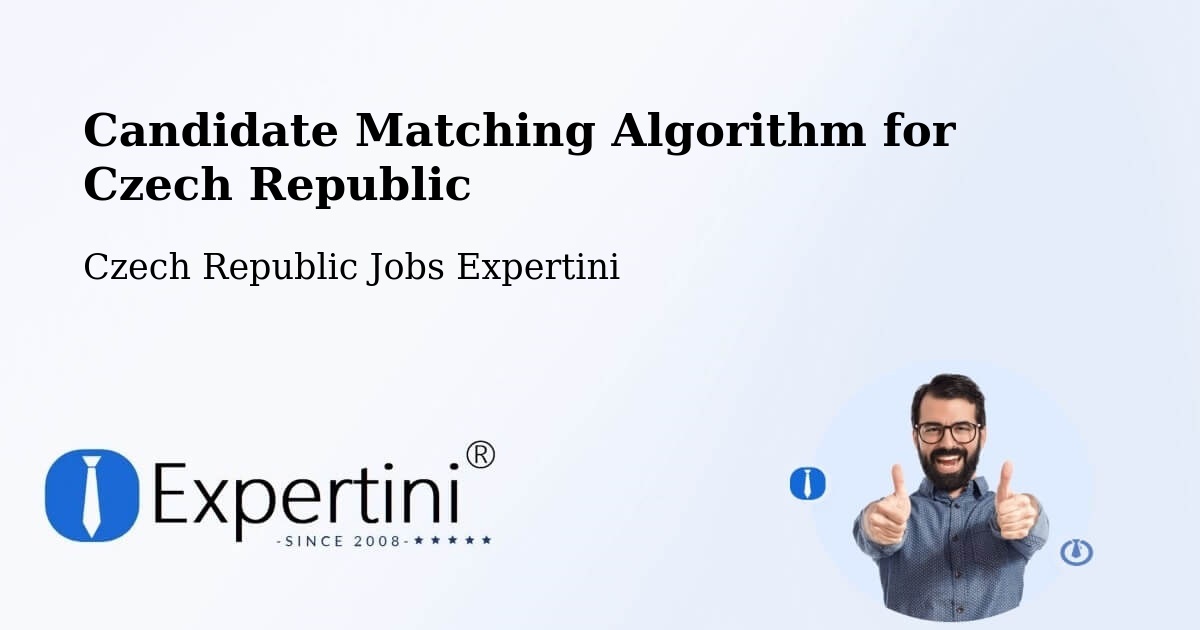 Candidate Matching Algorithm Overview – Třebíč - Czech Republic Jobs Expertini