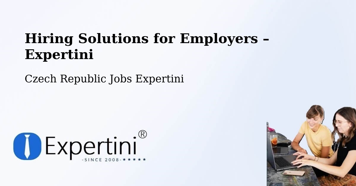 Hiring Solutions for Employers in Třebíč - Třebíč, Czech Republic Jobs Expertini